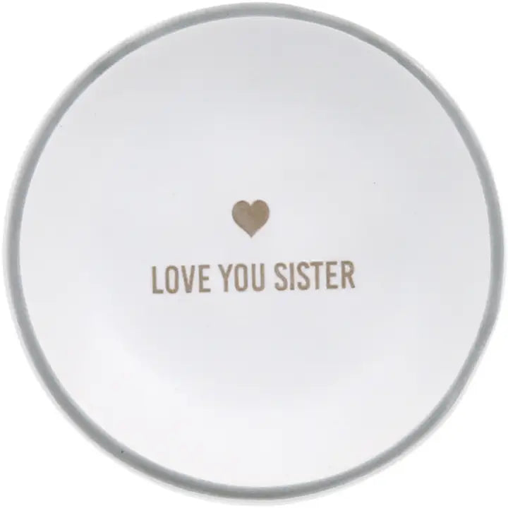 Love You Sister- 2.5" Trinket Dish
