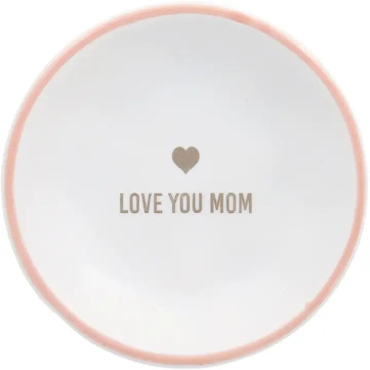 Love You Mom - 2.5" Trinket Dish