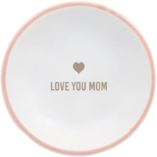 Love You Mom - 2.5" Trinket Dish