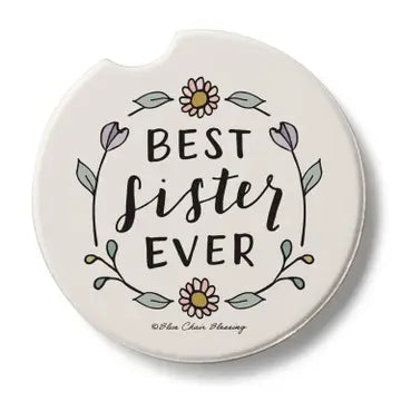 Coaster with "Best sister ever" with flowers and vines around