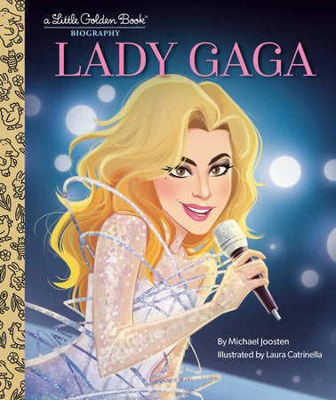 A Little Golden Book Biography: Lady Gaga