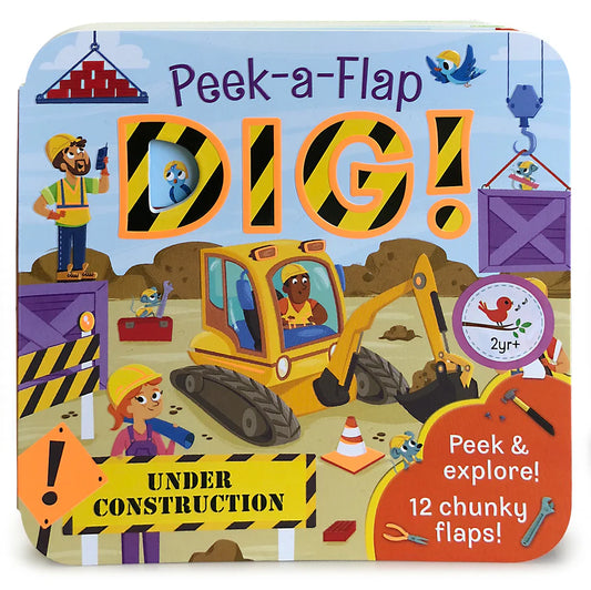 Dig Peek-a-Flap Book