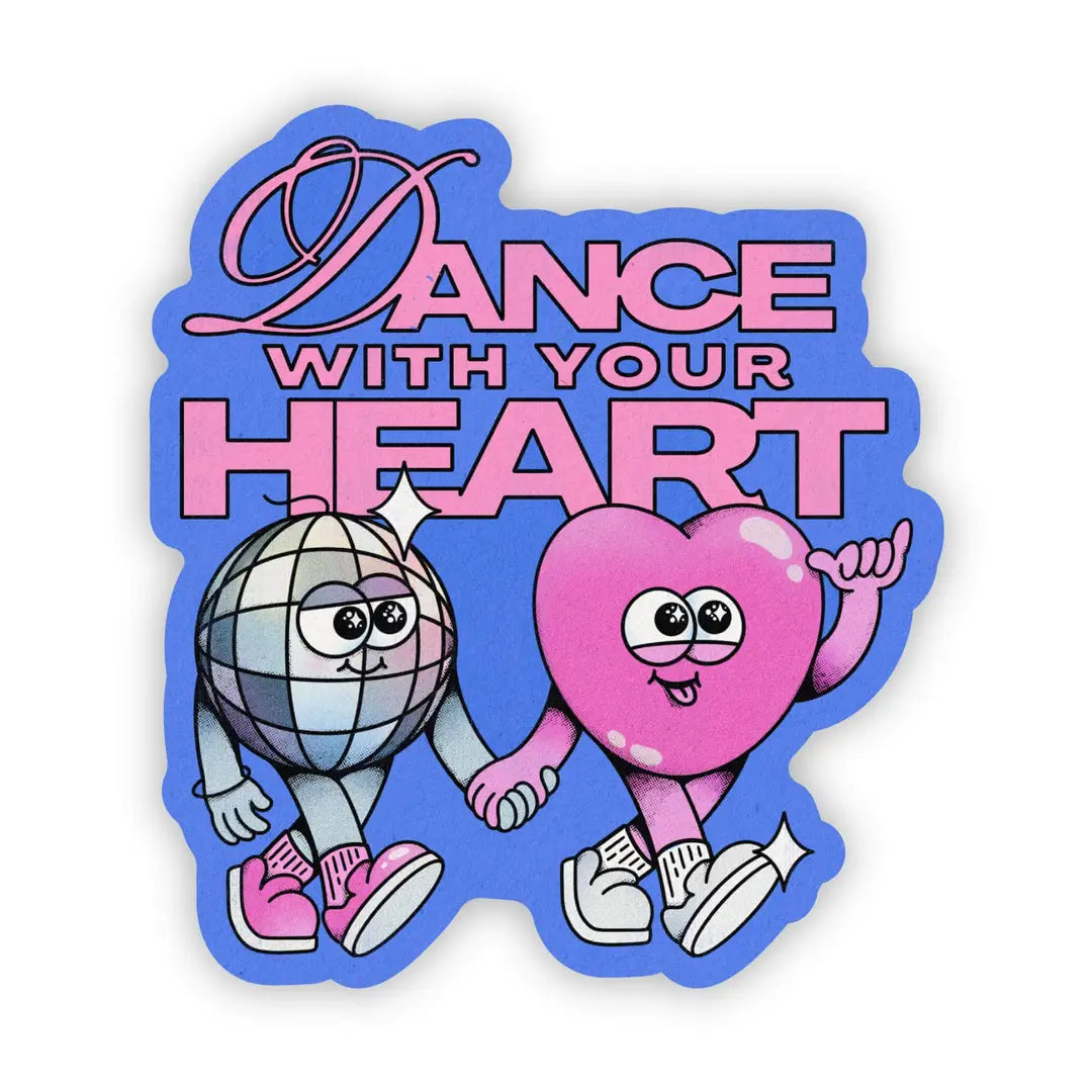 Dance with Your Heart Vinyl Sticker