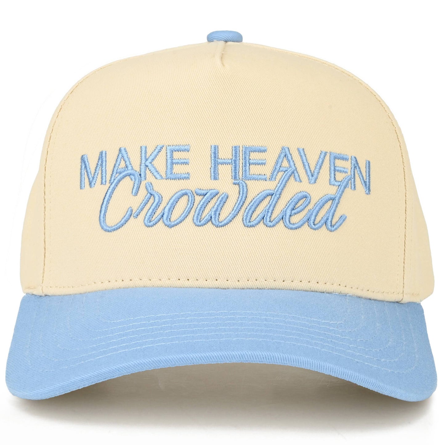 MAKE HEAVEN CROWDED Letter Embroidered Trucker Hat