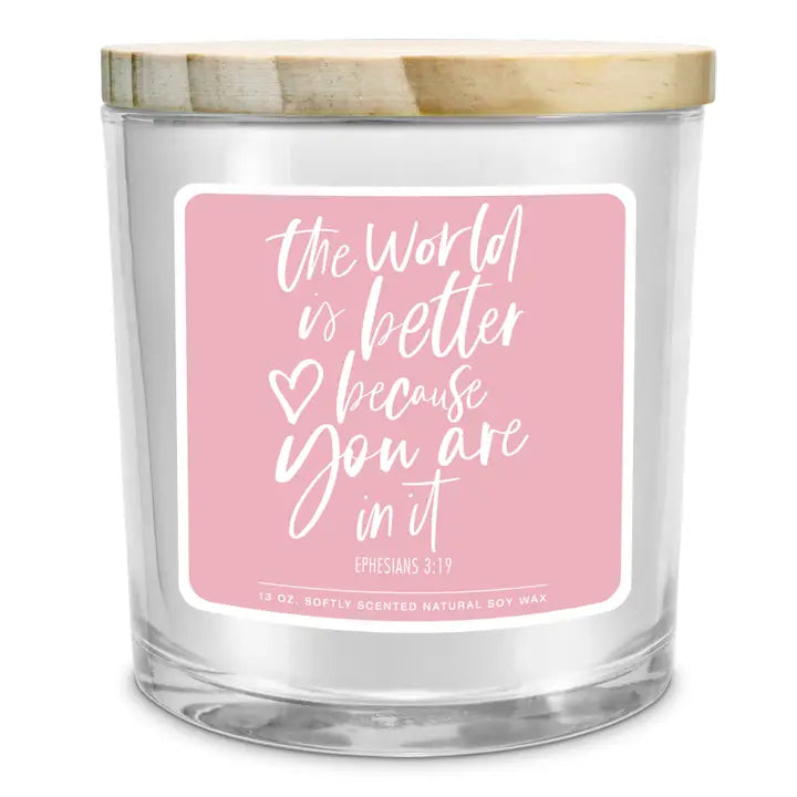 Soy Candle-The World Is Better Pink